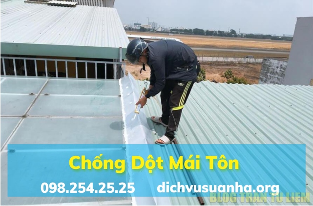Dịch Vụ Chống Thấm Dột Mái Tôn & Sân Thượng Triệt Để tại TPHCM 6 Dịch vụ xử lý thấm dột mái, mái tôn, sân thượng