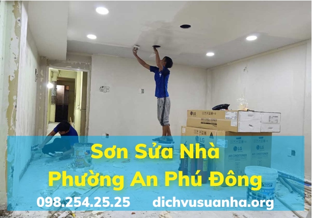 Dịch Vụ Sửa Chữa Nhà Phường An Phú Đông – Uy Tín, Nhanh Chóng & Tối Ưu Chi Phí 8 Thợ sơn sửa nhà quy tín tại An Phú Đông - Tphcm