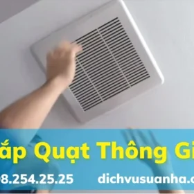 Thợ Lắp Quạt Hút Gió (cho phòng bị bí hơi) Dịch vụ lắp quạt thông gió