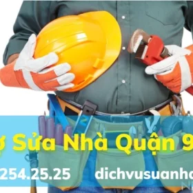 Thợ sửa nhà quận 9 củ