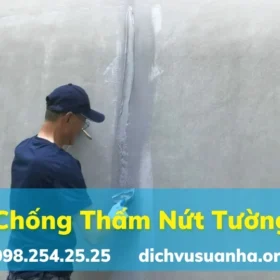 Chống Thấm Do Nứt Tường