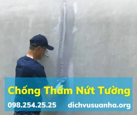 Chống Thấm Do Nứt Tường