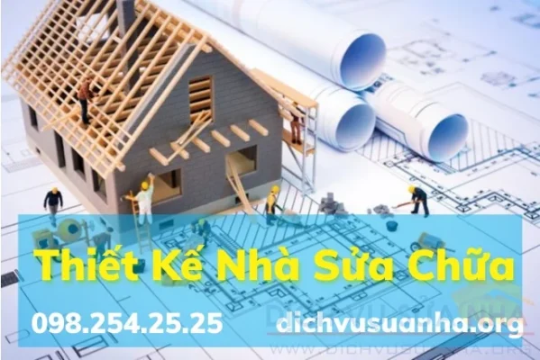 Dịch vụ thiết kế nhà sửa chữa